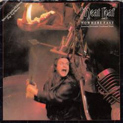 Meat Loaf : Nowhere Fast